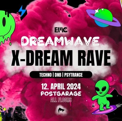 X Dream Rave Flyer 12.04.2024
